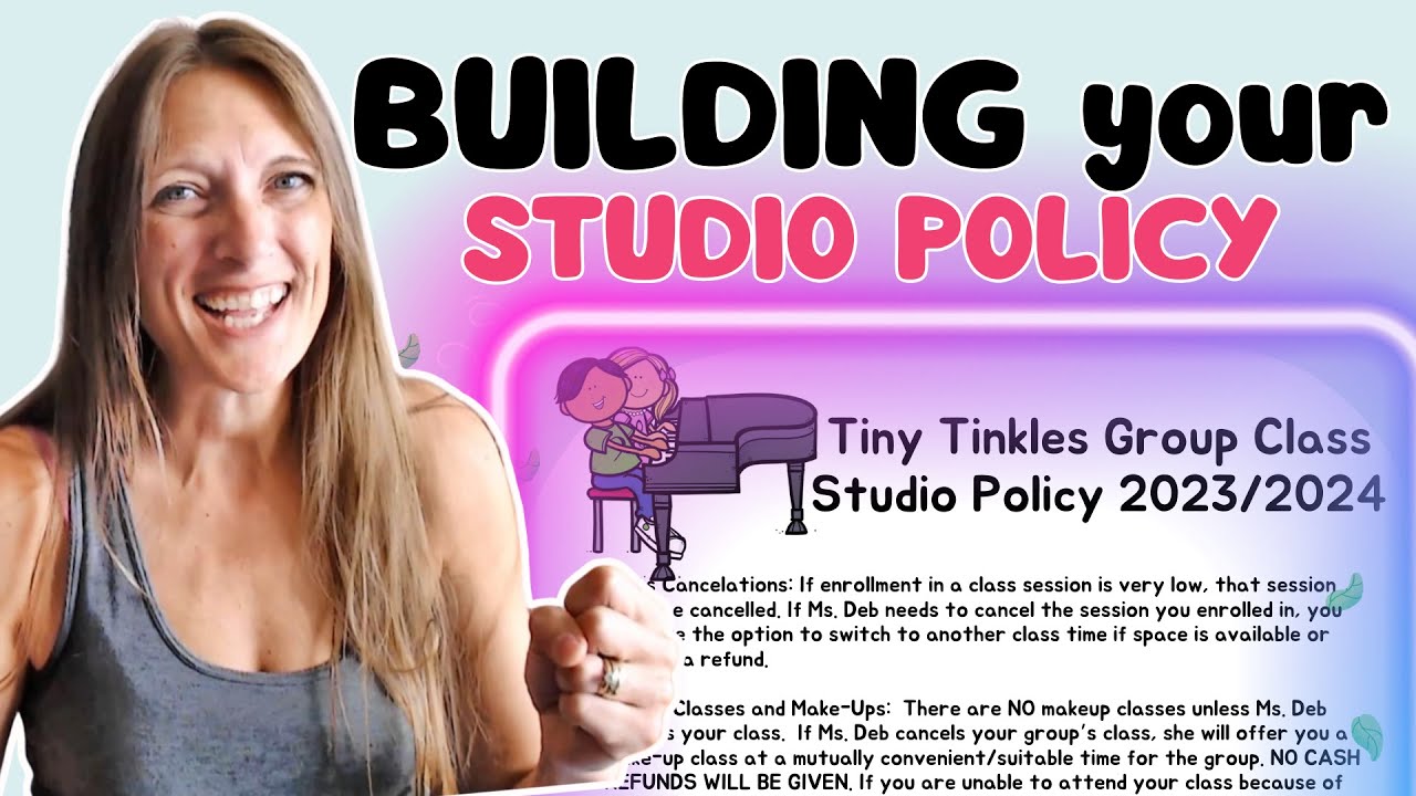 How to Build your GROUP PIANO STUDIO POLICY | PRESCHOOL PIANO TEACHING Business