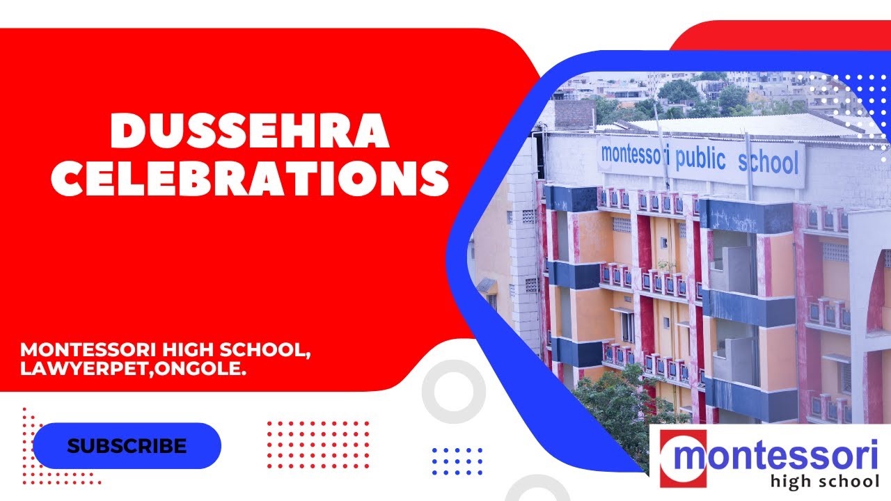 Dussehra Celebrations | Montessori High School | Ongole