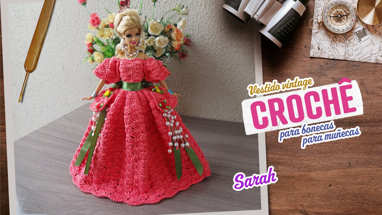 Vestido vintage de crochê para Barbie 🧭 Sarah