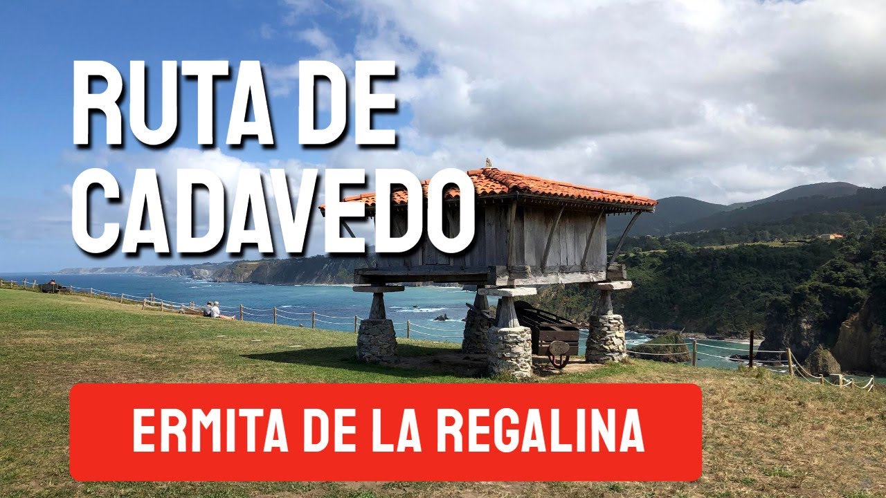 Ruta Cadavedo | La Ermita de la Regalina | ASTURIAS