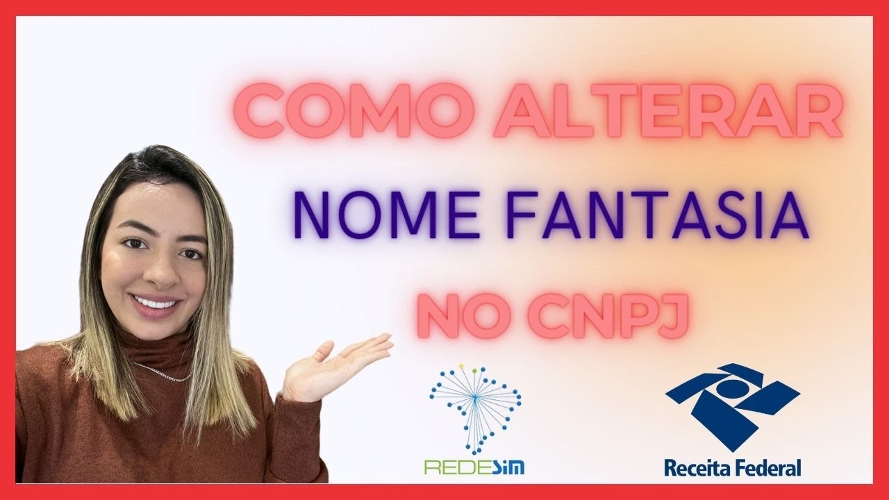 COMO ALTERAR NO FANTASIA NO CNPJ