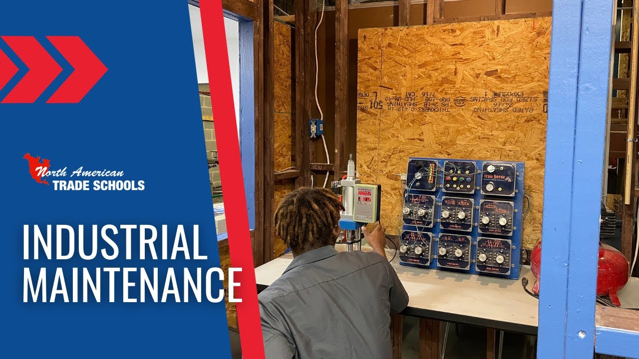 Industrial Maintenance Program at North American Trade Schools
