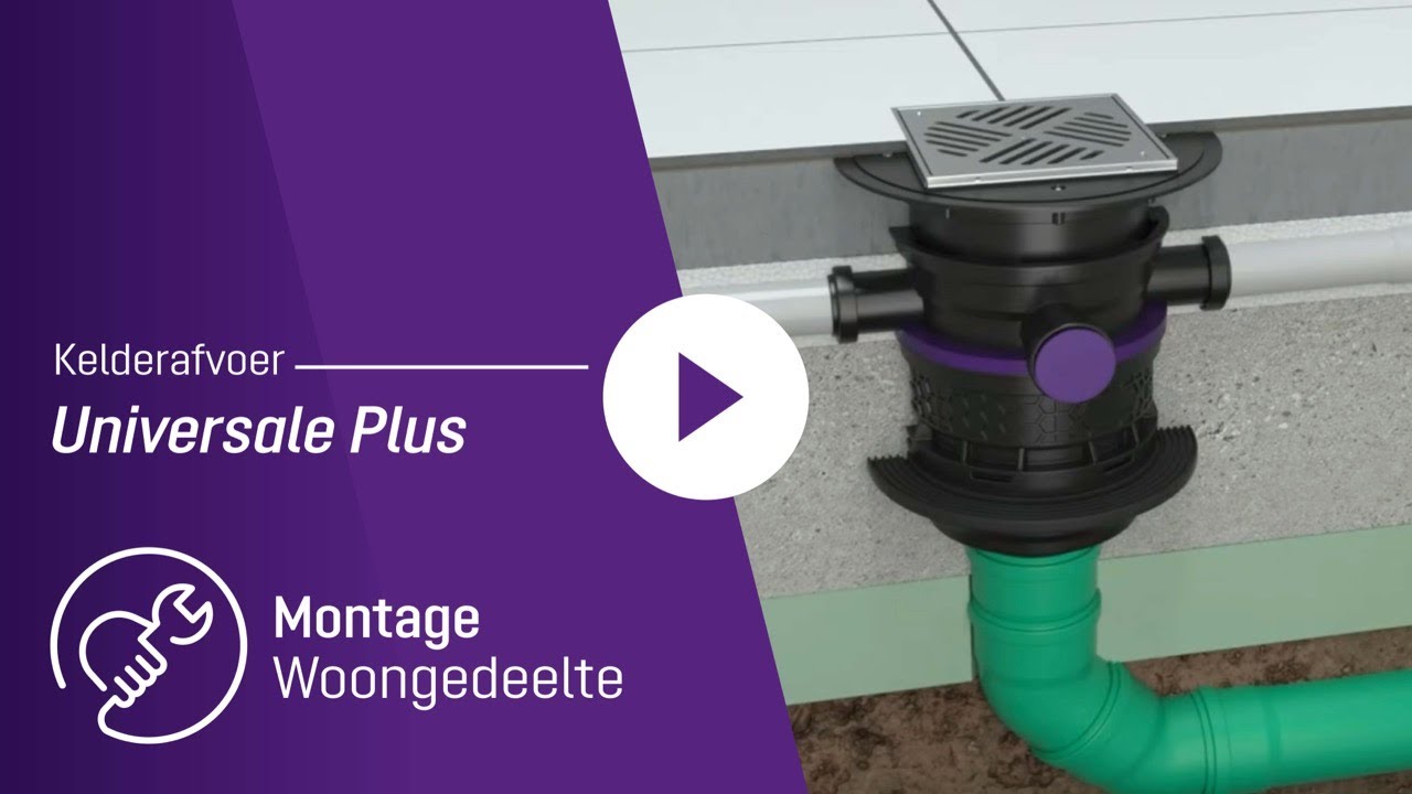 Kelderafvoer Universale Plus | Woongedeelte | Montagevideo