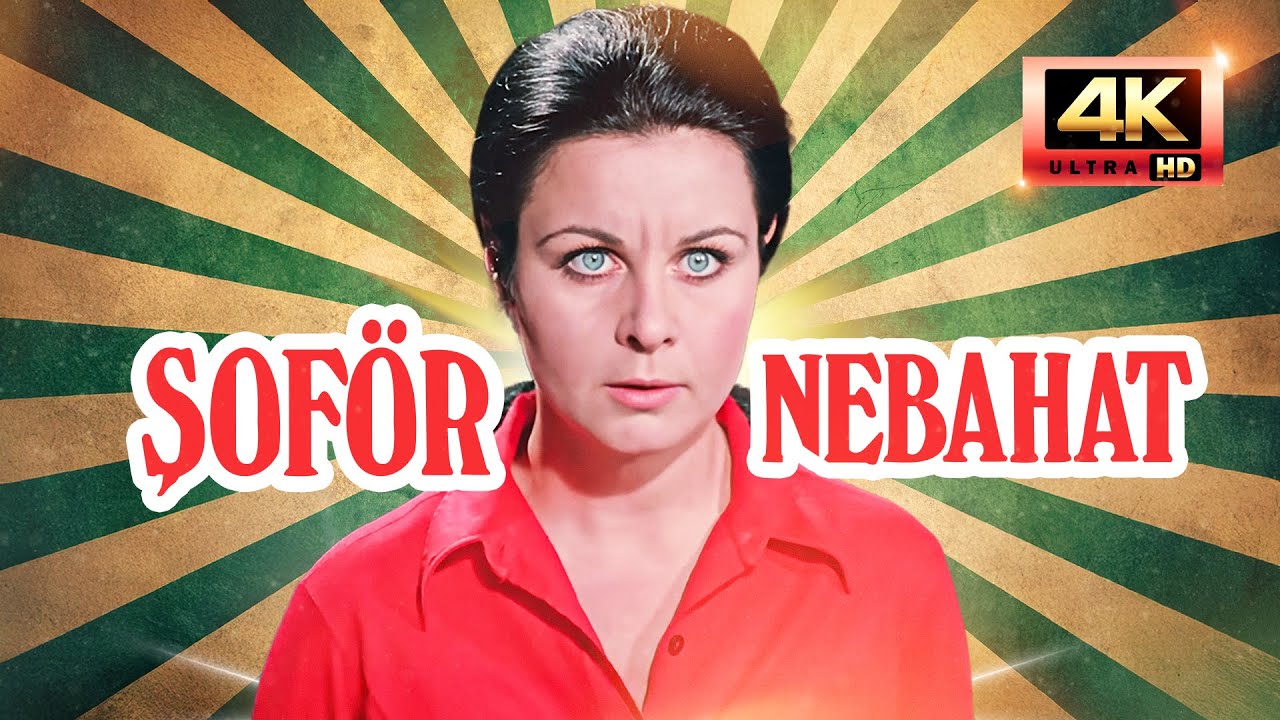 ŞOF&Ouml;R NEBAHAT (4K - RESTORASYONLU) | (Fatma Girik, M&uuml;nir &Ouml;zkul, Ali Şen)