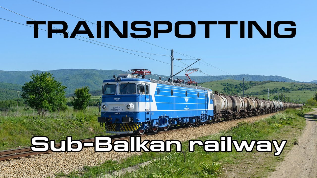 Trainspotting (BG) - Rail traffic on the Sub-Balkan railway line
