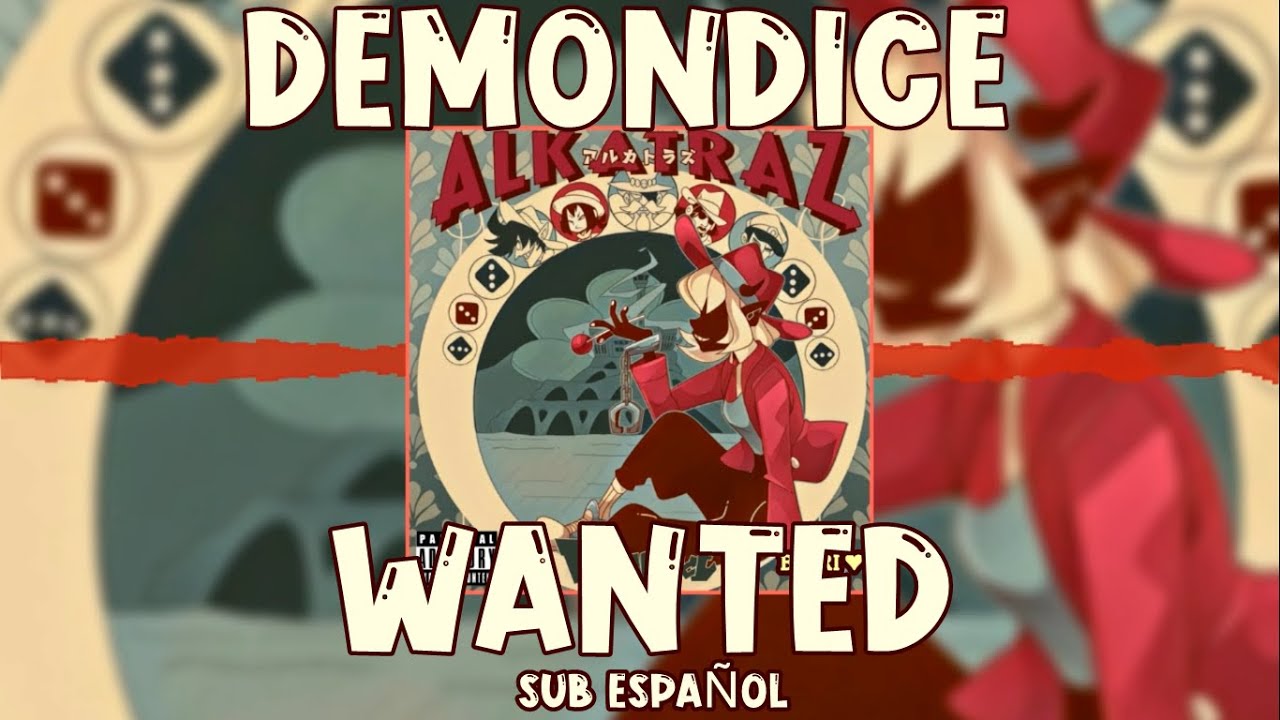 Demondice - Wanted//Sub Español y Letra