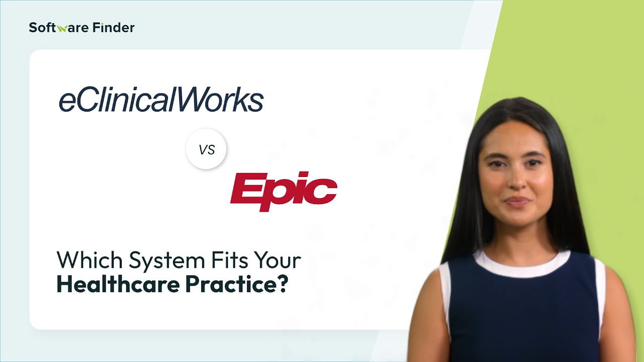 eClinicalWorks vs. Epic EHR: Which System Fits Your Practice? | Software Finder