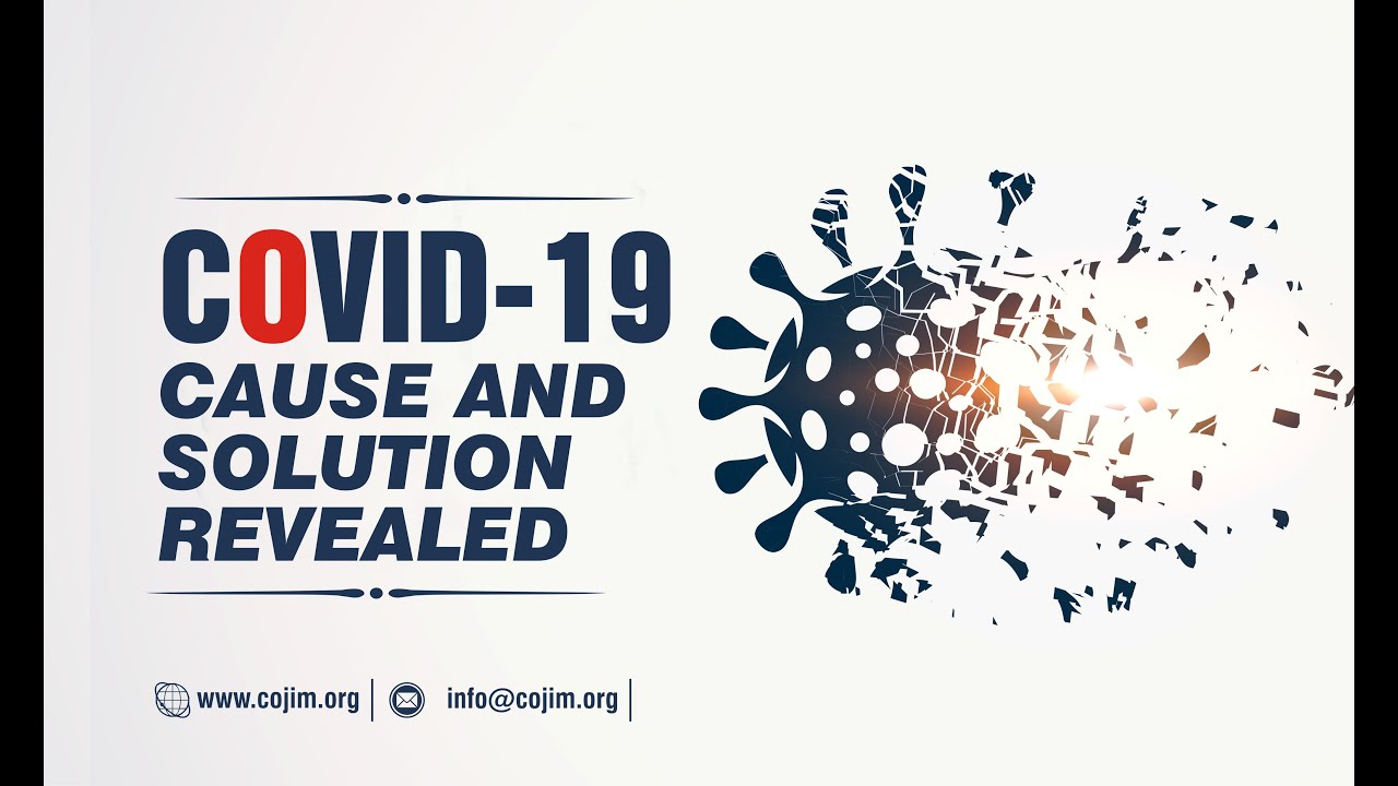 COVID-19 Cause And Solution Revealed