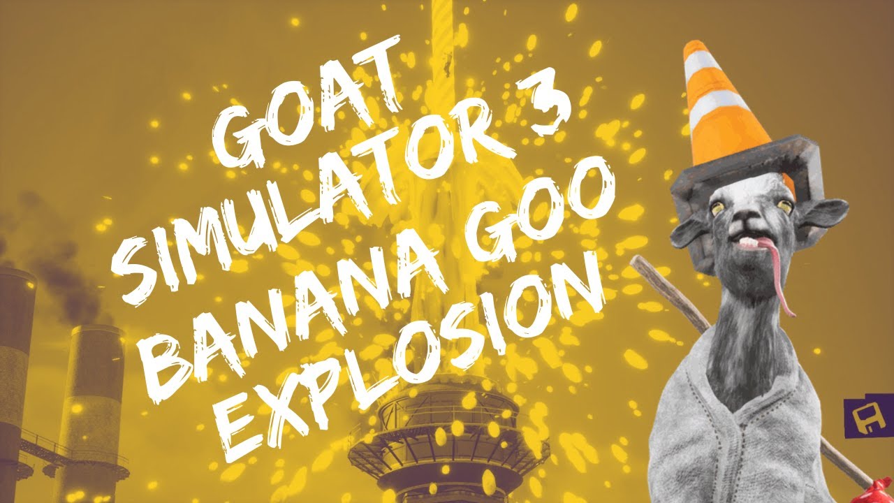 BANANA GOO EXPLOSION IN GOAT SIMULATOR 3. | Goat Simulator 3 #goatsimulator3 #goatsimulator #shorts