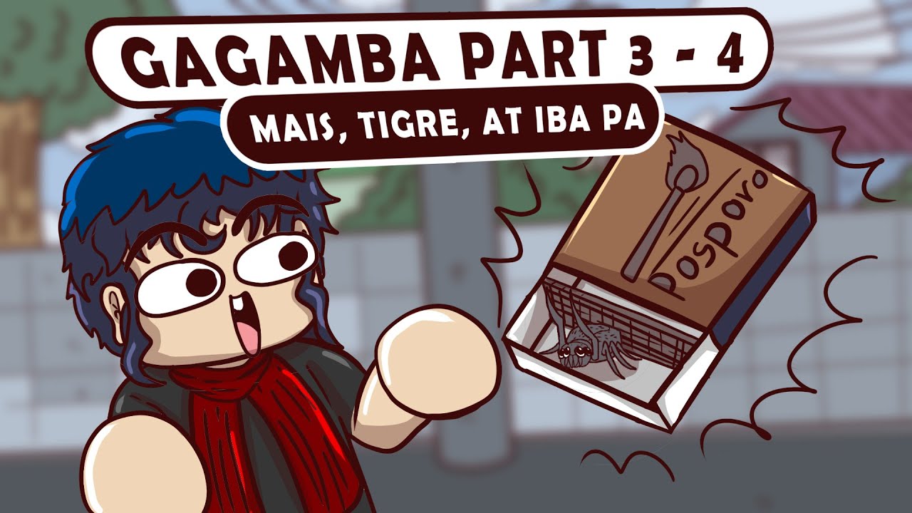 GAGAMBA PART 3 - 4 by Markie Do | Pinoy Animation