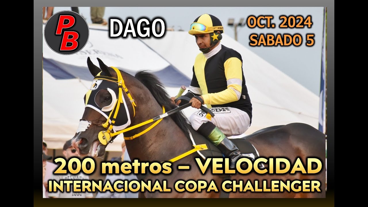 DAGO: CHALLENGER VELOCIDAD 200 METROS - HIPODROMO GRAL. BELGRANO (POSADAS - MNES) 05-10-2024