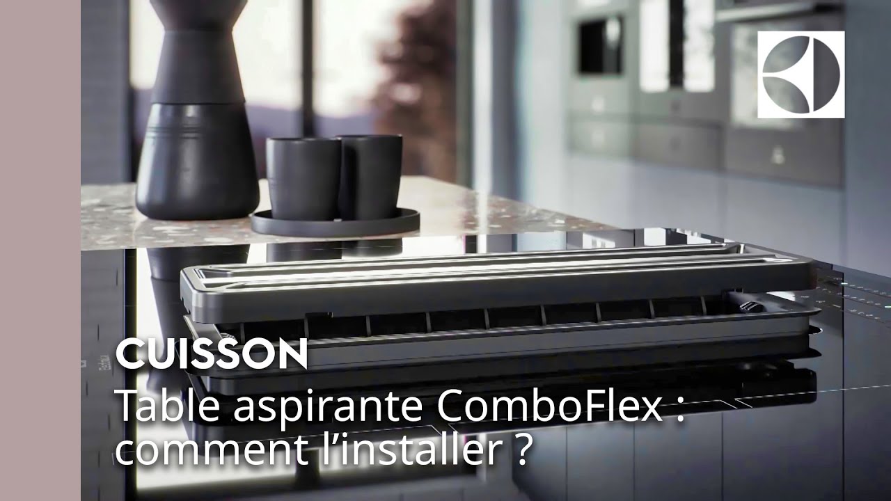 Table aspirante ComboFlex : comment l'installer ? | Electrolux