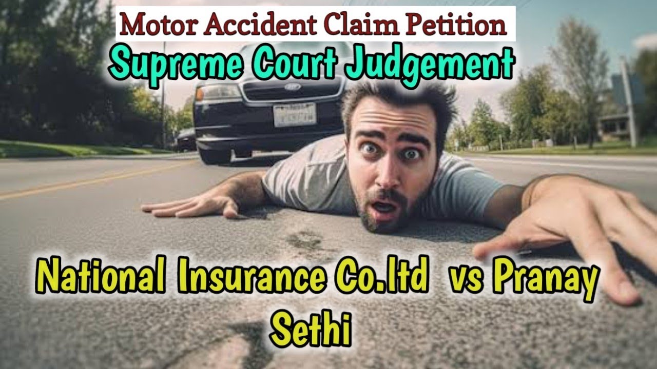 National Insurance Co. Ltd vs Pranay Sethi Supreme Court Judgement analysis | sarla Varma|MACP claim