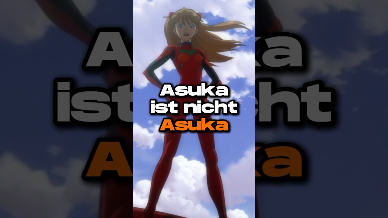 Asuka Langley Sōryū ist NICHT Asuka Shikinami Langley
