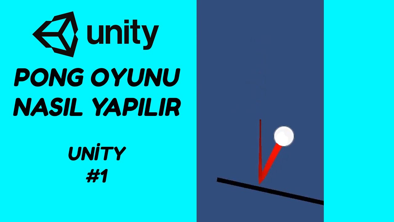 Pong oyun nasıl yapılır - Unity