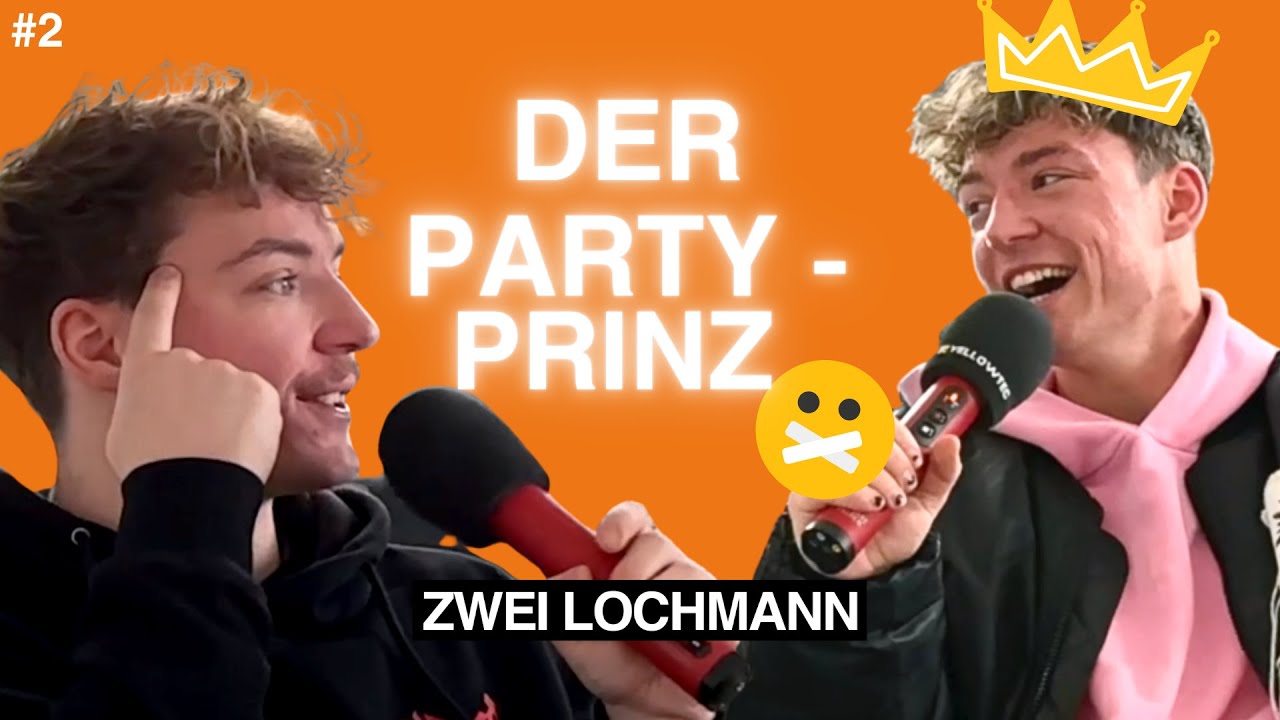 DER PARTY PRINZ - ZWEI LOCHMANN (Folge #2 )