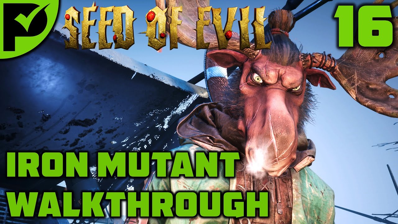 The Moose is Loose (Seed of Evil) - Mutant Year Zero Walkthrough Ep. 16 [Iron Mutant Very Hard]