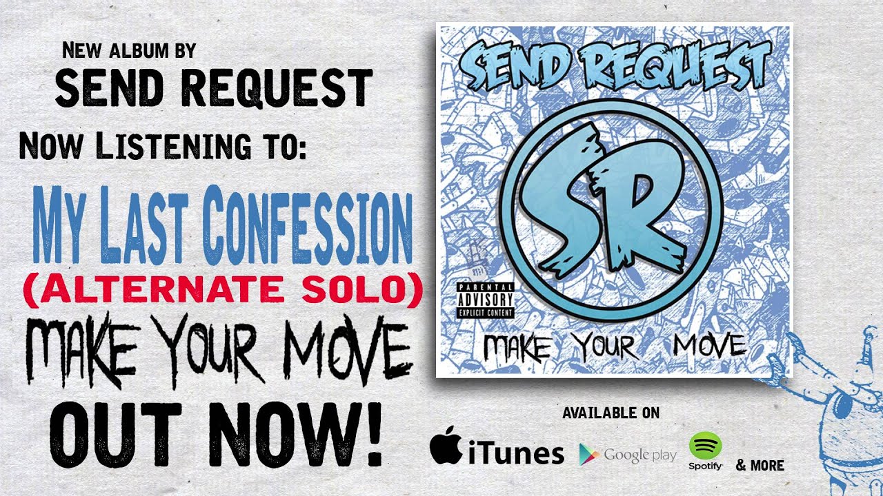 Send Request - My Last Confession (Alternate Solo)