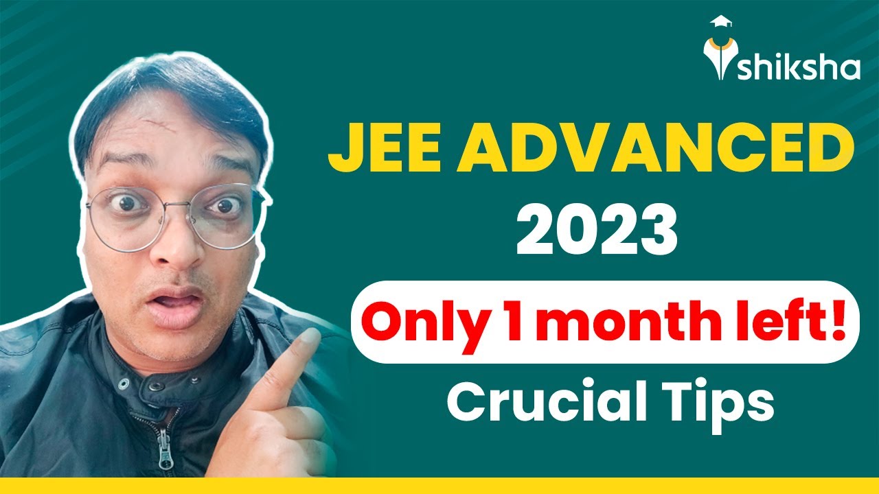 Last month preparation strategy to clear JEE Mains 2023
