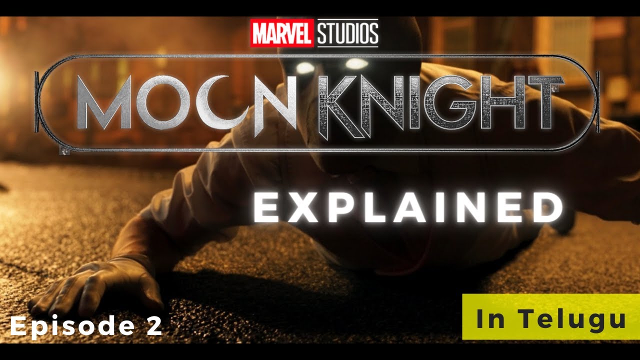 Moon Knight Explained in Telugu | Season 1 Episode 2 | MARVEL Studios | Mr Explained