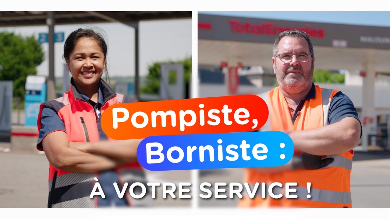 Pompistes et Bornistes, &agrave; votre service !