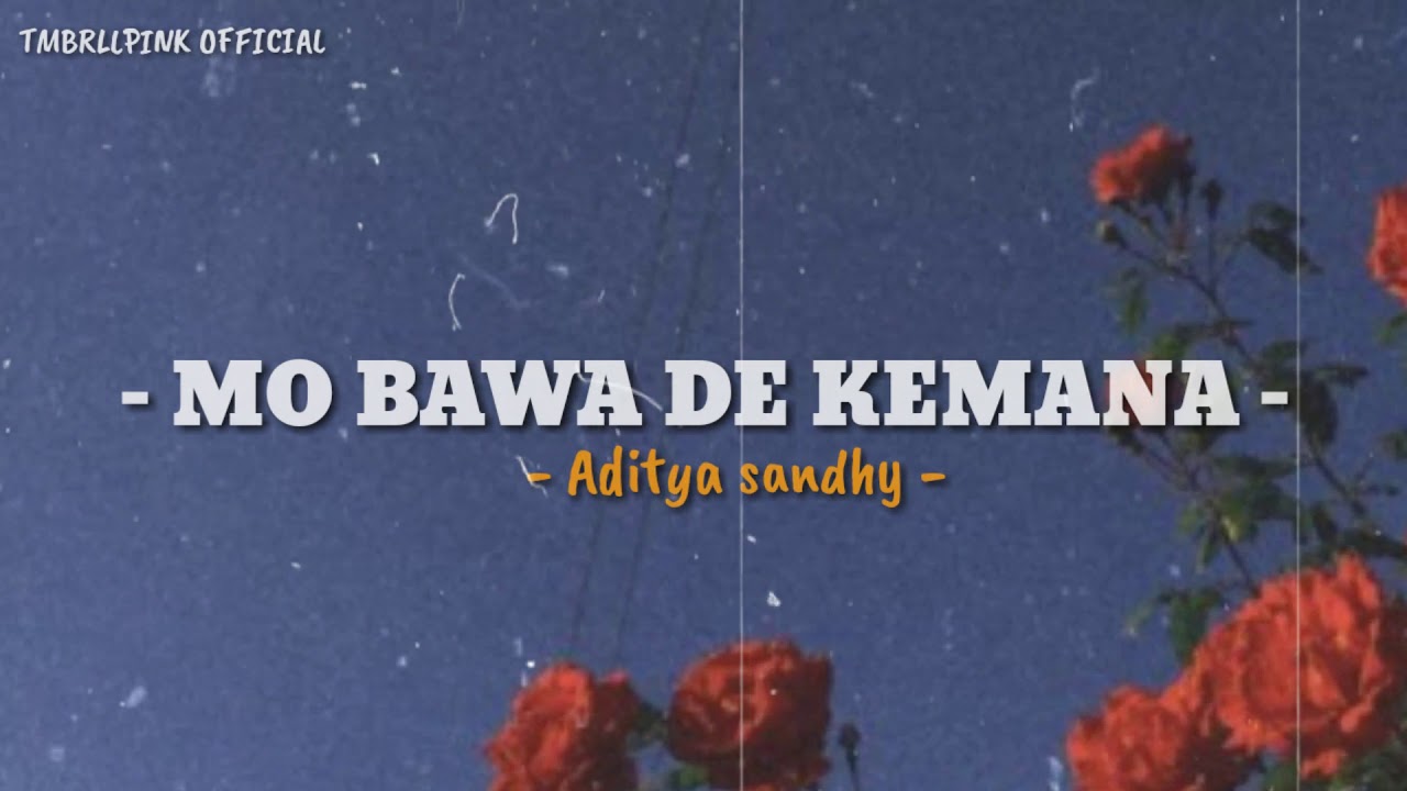 MO BAWA DE KEMANA | LAGU TIMUR BIKIN BAPER