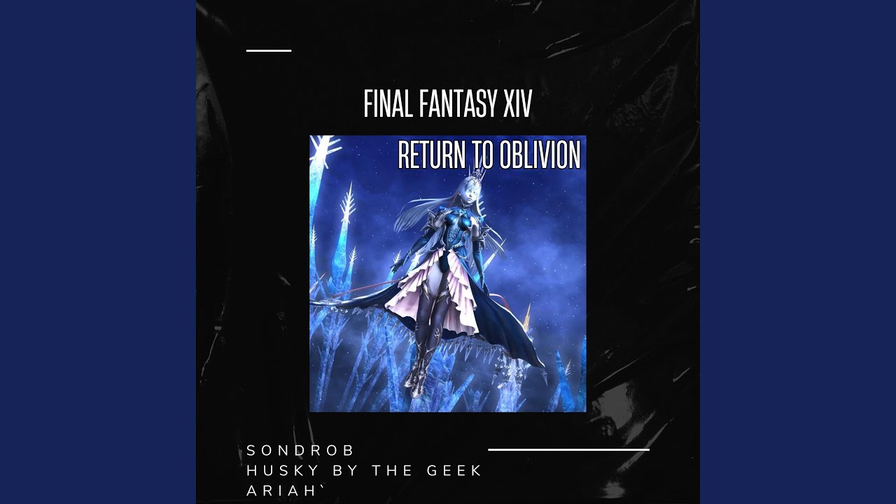 Return to Oblivion Final Fantasy Xiv