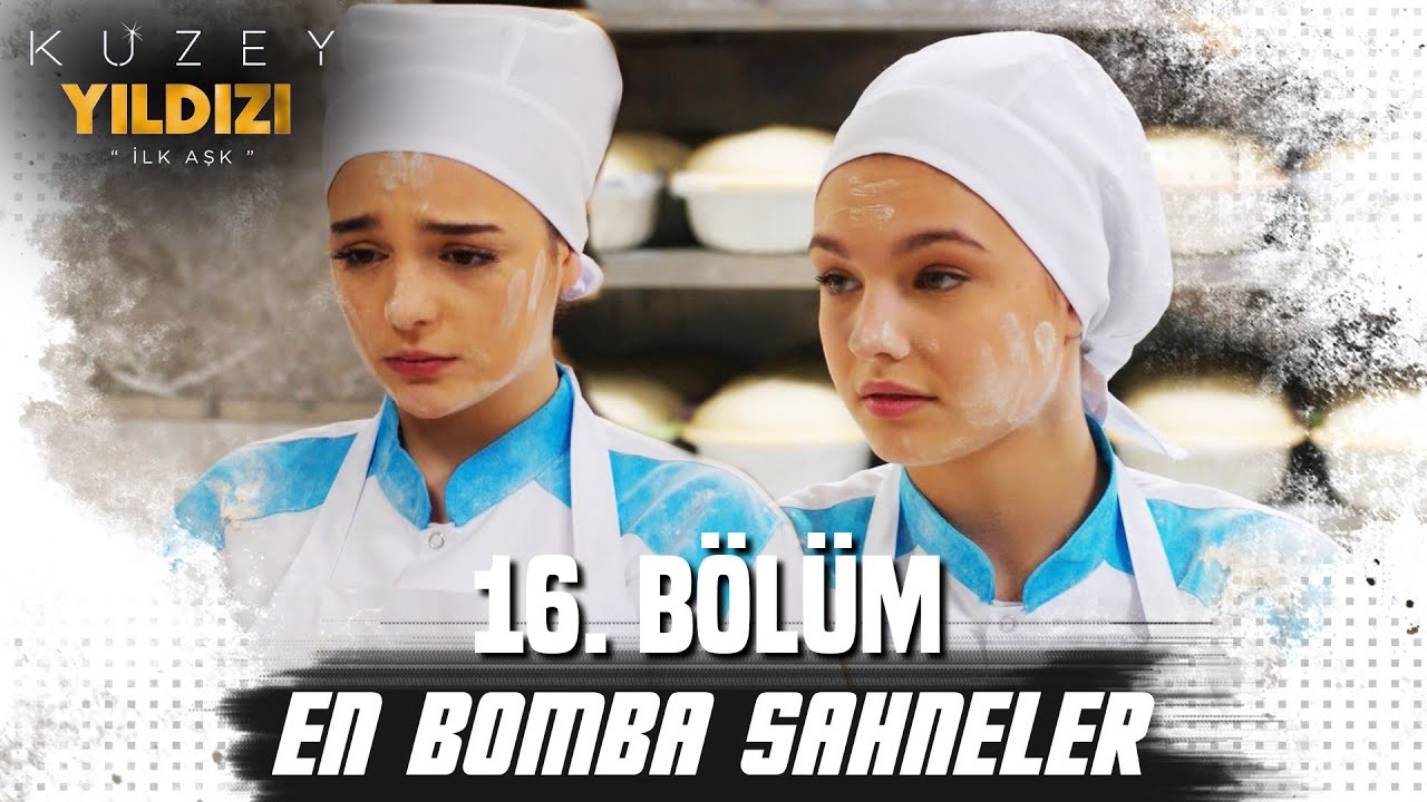 16. Bölüm En Bomba Sahneler💣💣- Kuzey Yıldızı İlk Aşk