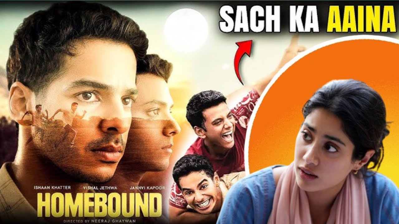 HOMEBOUND Trailer Review। HOMEBOUND Movie Review। 