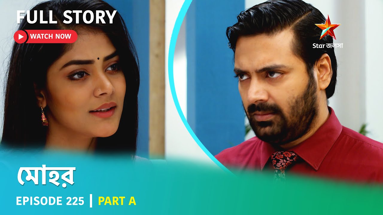Full Story | Mohor | Episode 225 | Part A
