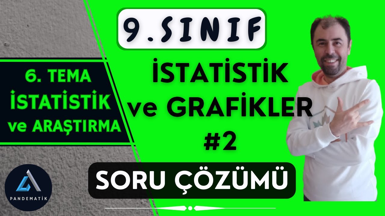İstatistik Soru Çözümü  | 9.Sınıf Matematik | Yeni Müfredat 2025
