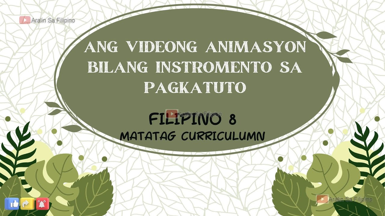 ANG VIDEONG ANIMASYON BILANG INSTROMENTO SA PAGKATUTO| ARALIN SA FILIPINO