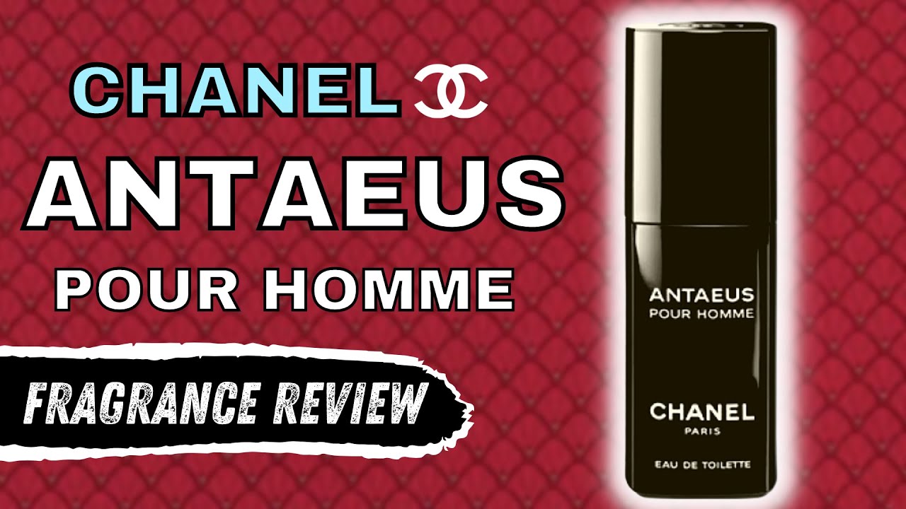 CHANEL ANTAEUS POUR HOMME | FULL FRAGRANCE REVIEW 2022