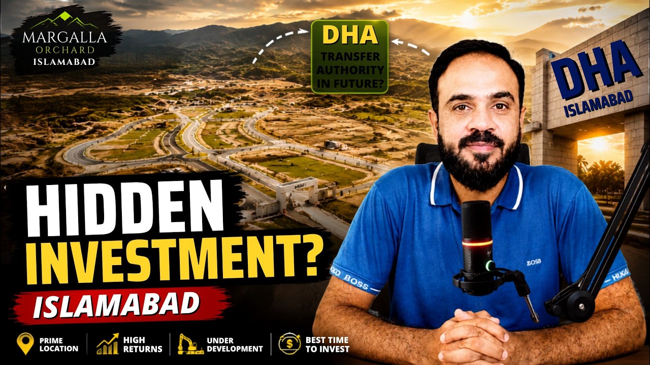 Margalla Orchard Islamabad | Future of DHA Transfer Authority? Investment, Location & Development