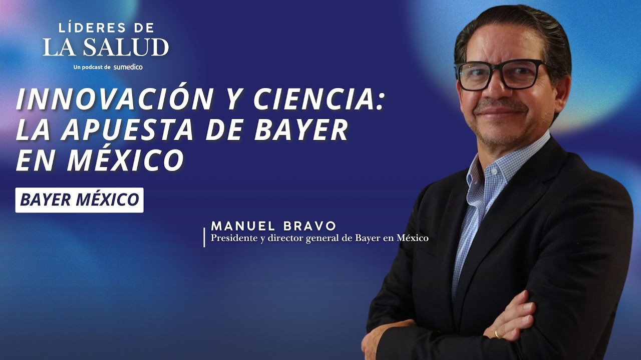 México, eje de innovación y crecimiento para Bayer