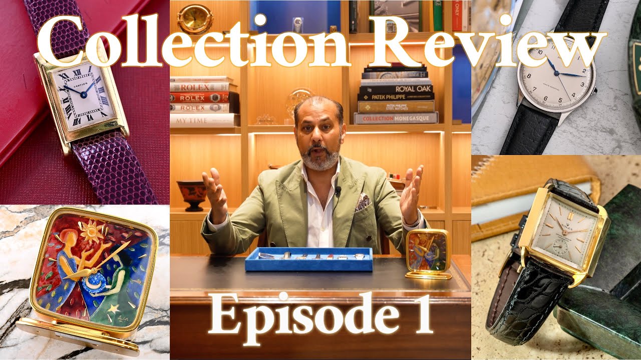 Collection Review Ep.1 | Unique Rolex from the 1947, Rare Cartier Watches and more 👀