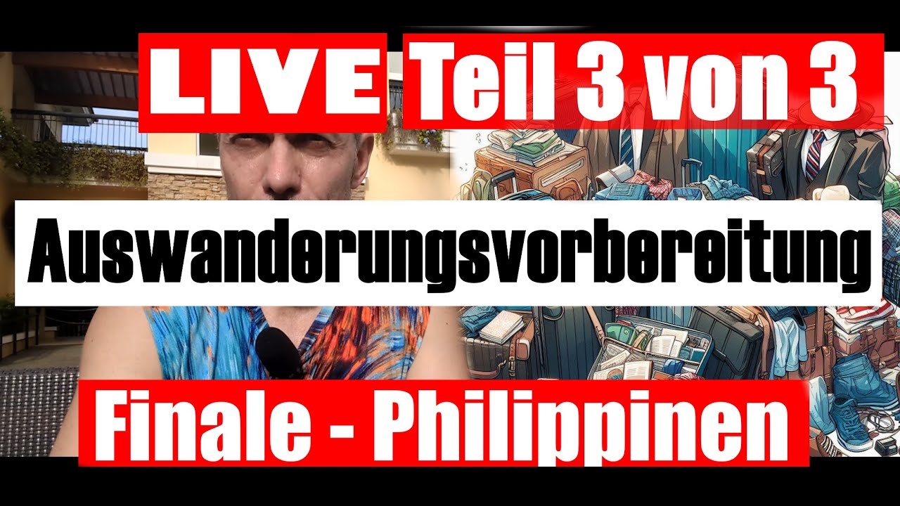 Auswanderungsvorbereitung Teil 3, das Finale, gestrandet auf den Philippinen | 🇵🇭