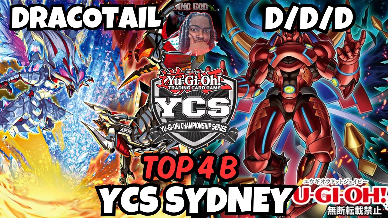 YCS SYDNEY TOP 4 B | THE GOAT JESSE DRACOTAIL VS D/D/D YU-GI-OH!