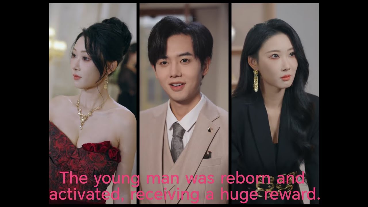 The young man is reborn and activated, receiving a huge reward and surrounded by beautiful women.