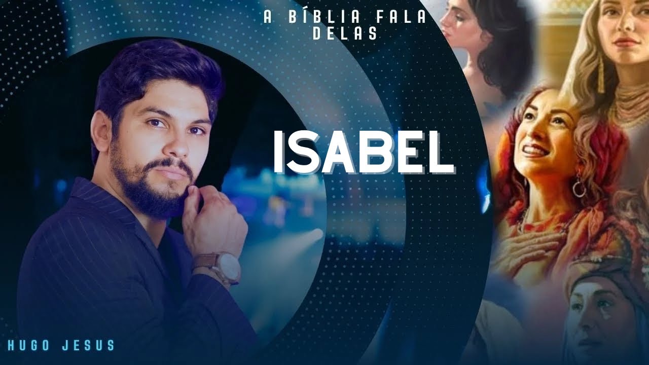 Isabel: Deus tirou minha humilhação. 