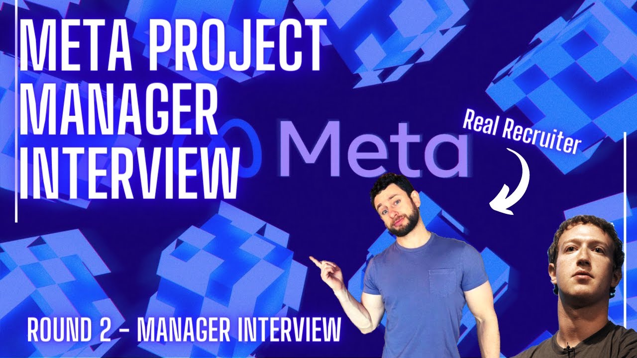 How to Get a Job at META as a Project Manager - META Project Manager Round 2 Job Interview