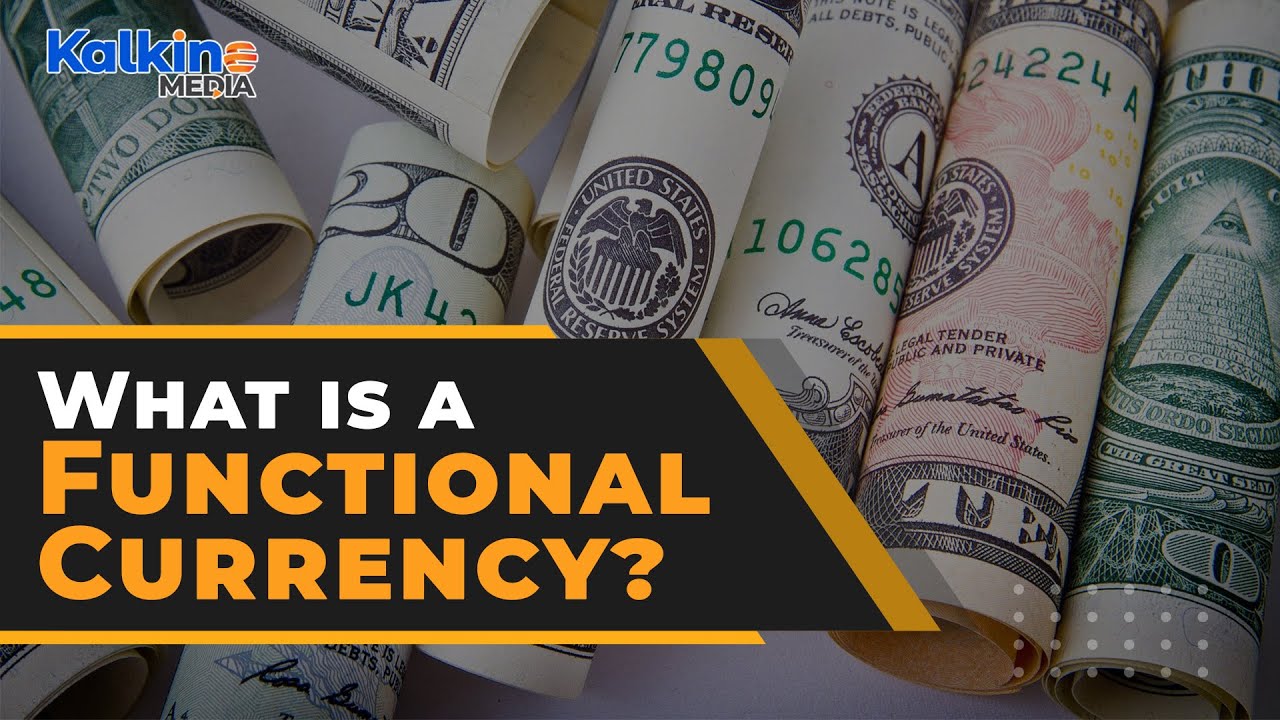 Which currency is most used as a Functional Currency?