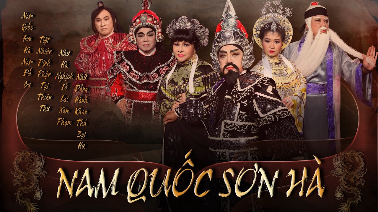 Full Vở Cải Lương Sử Việt - NAM QUỐC SƠN HÀ - Danh tướng LÝ THƯỜNG KIỆT | Cổ Nhạc Tình Quê
