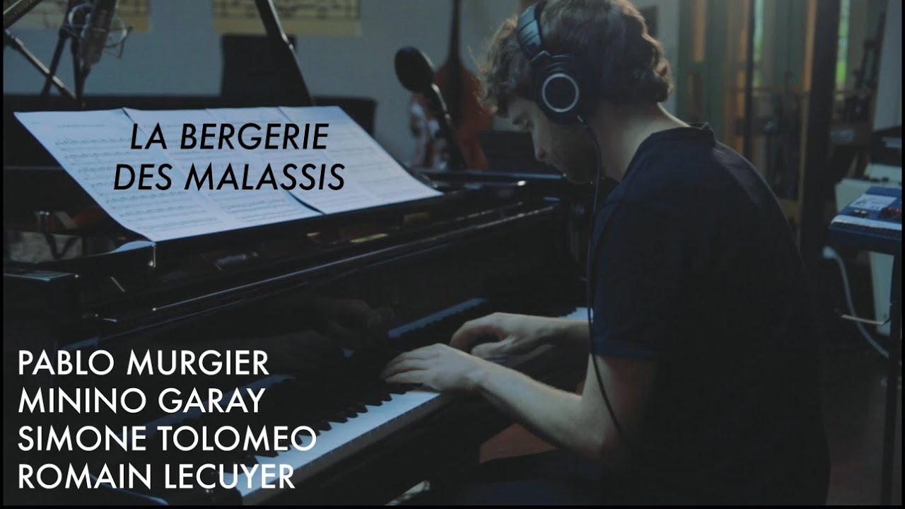 LA BERGERIE DES MALASSIS /// PABLO MURGIER ENSEMBLE