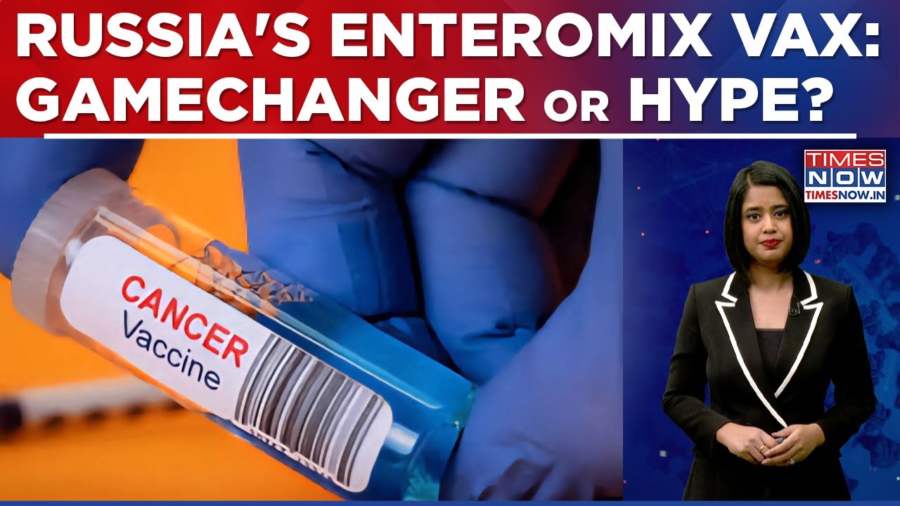 Russia's 'Enteromix' Cancer Vaccine: Gamechanger or Global Hype? How Much Will It Cost? Know All