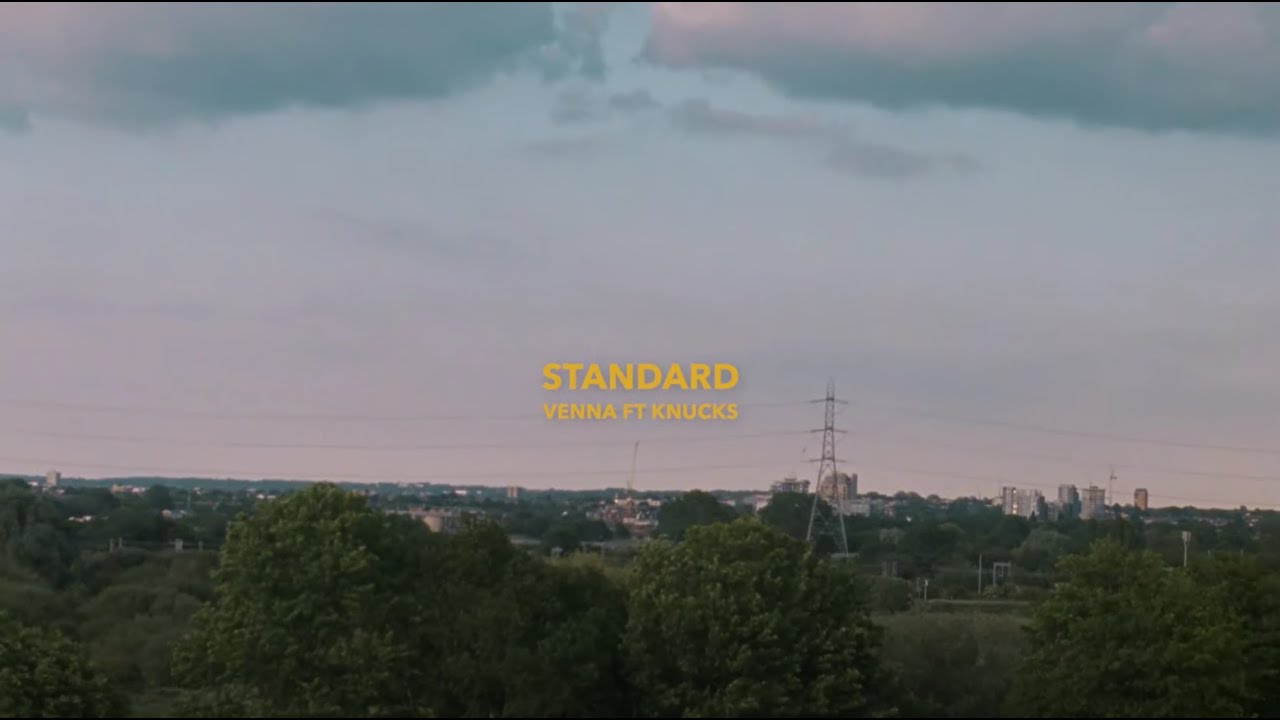 Venna ft. Knucks - Standard (Official Video)