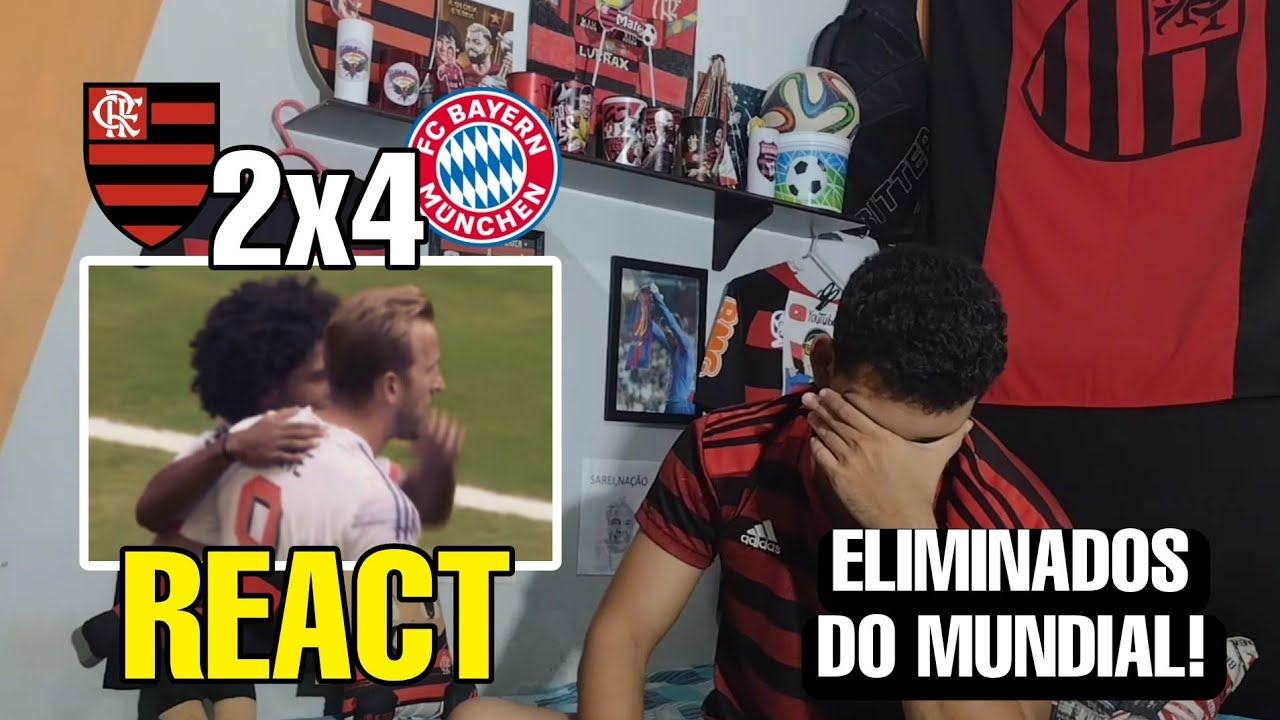 REACT FLAMENGO 2 X 4 BAYERN MELHORES MOMENTOS REAÇÕES FLAMENGUISTAS ELIMINAÇÃO DO FLAMENGO MUNDIAL