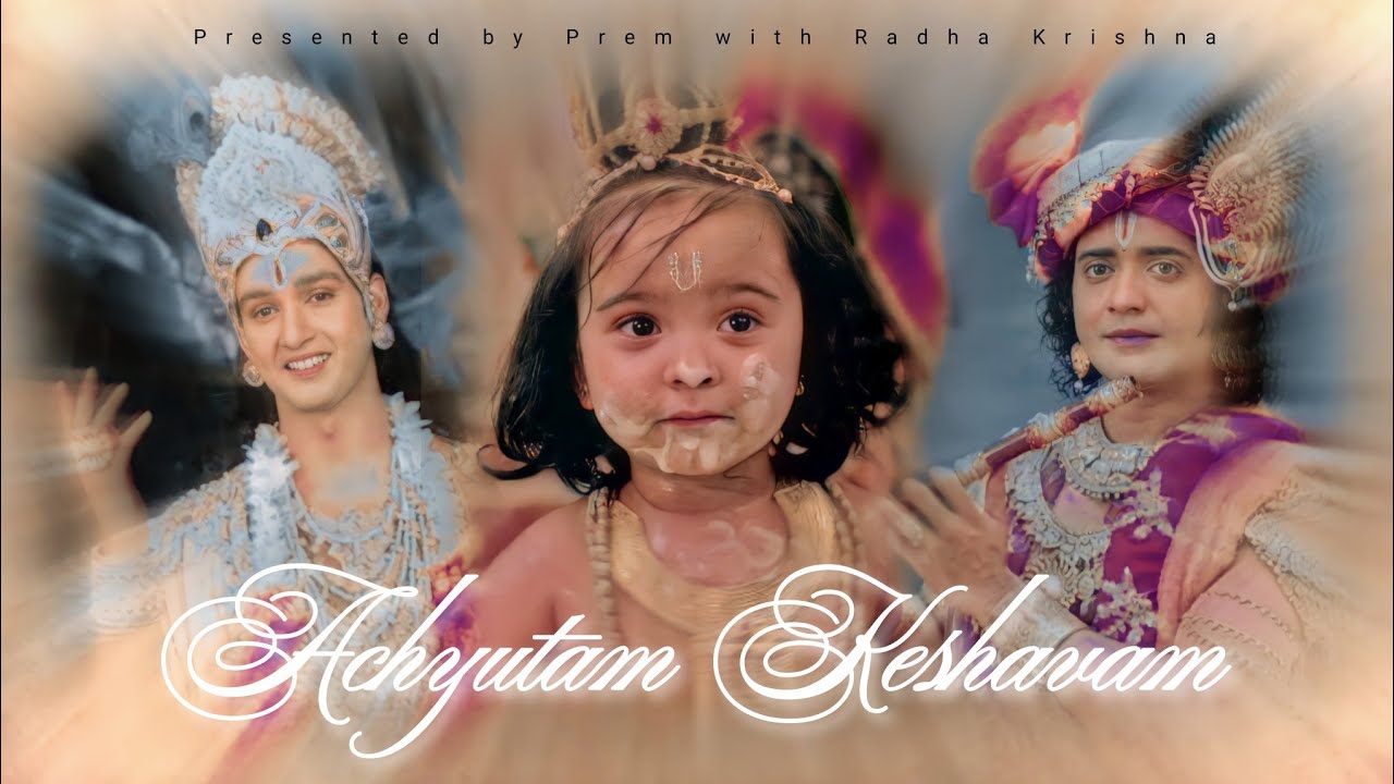 Achyutam Keshavam// ft. Sumedh, Sourabh & Hazal//150 subscribe 🥳🎉 //@Prem with Radha Krishna