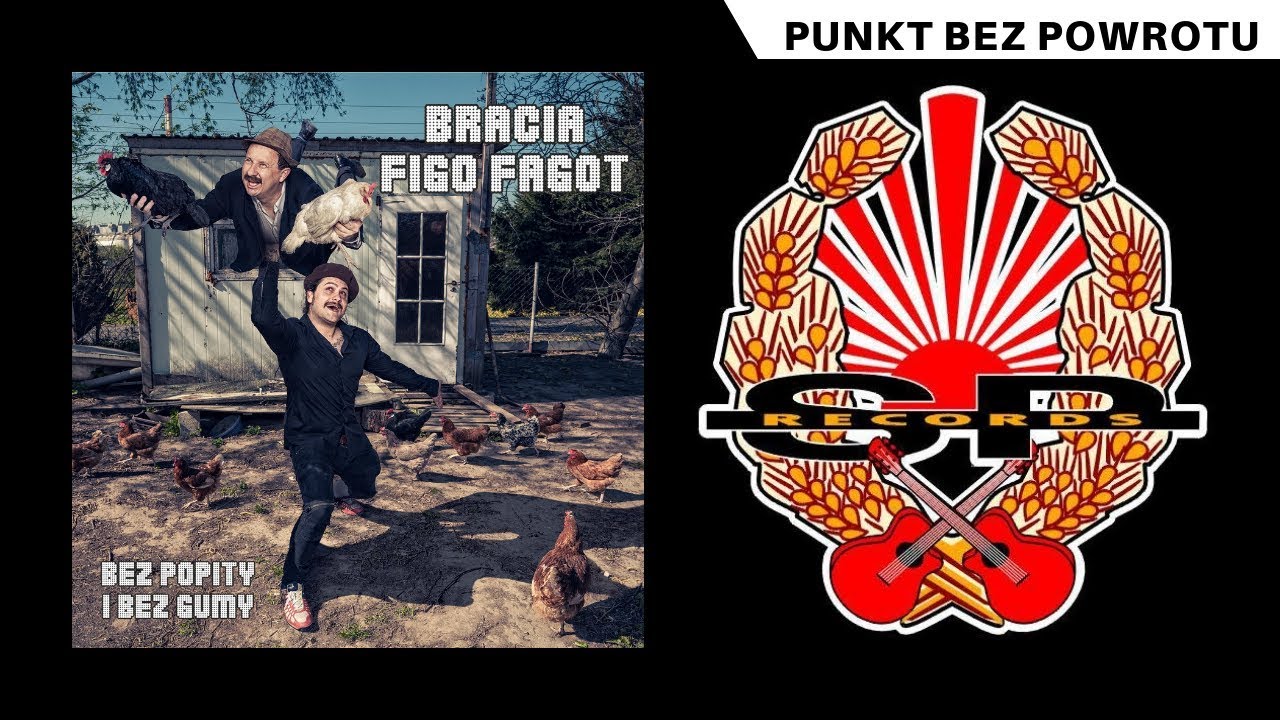 BRACIA FIGO FAGOT - Punkt bez powrotu [OFFICIAL AUDIO]