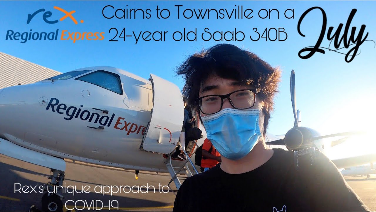 Regional Express Saab 340 Cairns to Townsville Flight Review. REX different approach to Coronavirus